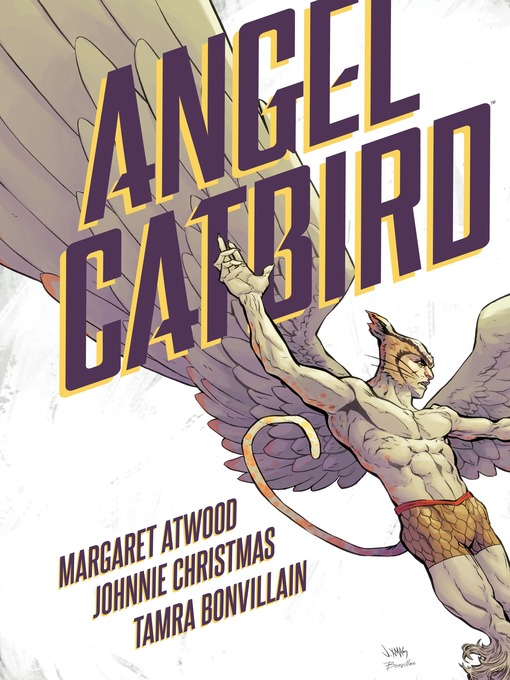 Détails du titre pour Angel Catbird (2016), Volume 1 par Margaret Atwood - Disponible